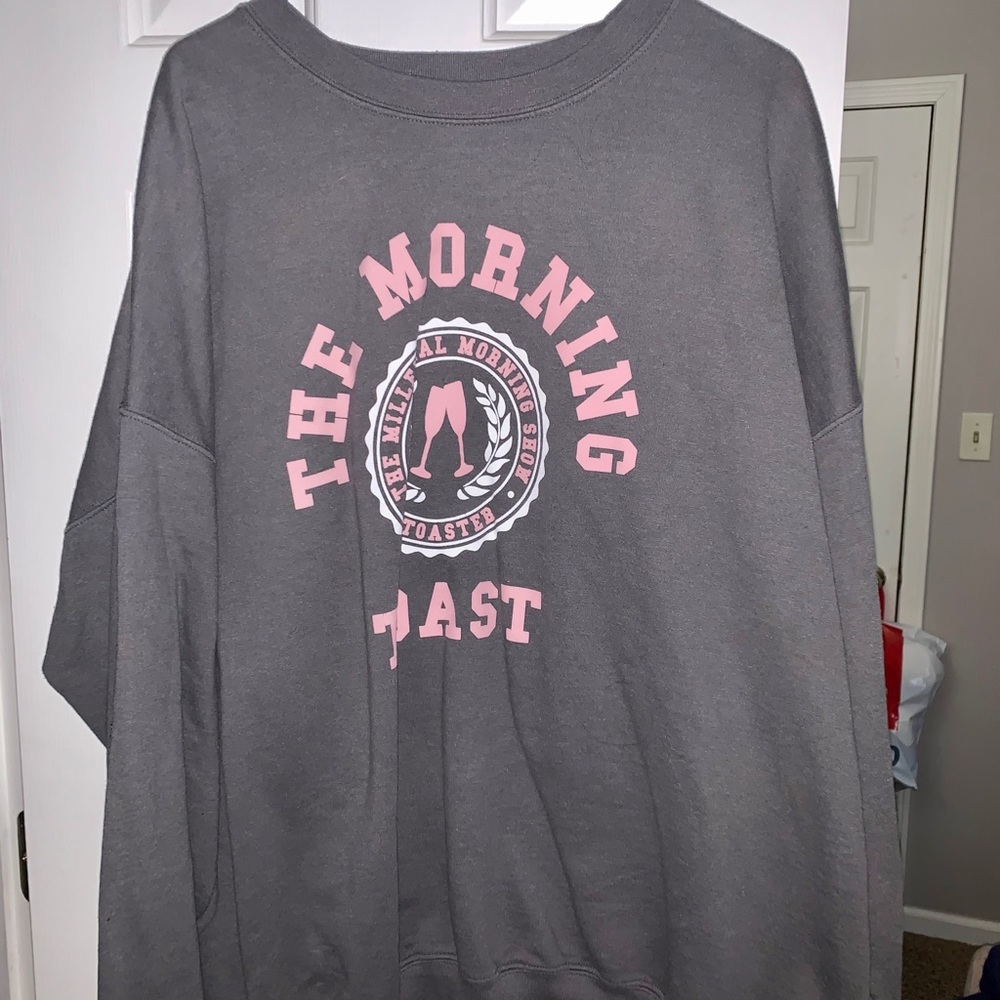 The morning toast podcast sweatshirt